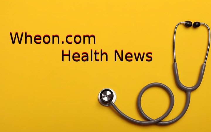 Wheon.com Health News